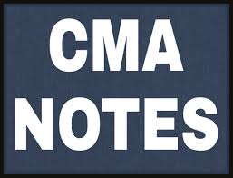 CMA Part 1  Notes