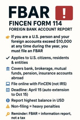 FBAR (FinCEN Form 114) – Foreign Bank Account Report
